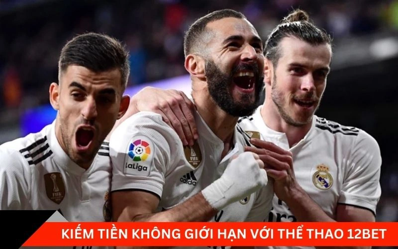 Kiếm tiền không giới hạn với Thể Thao 12bet